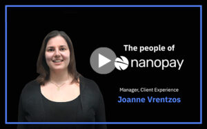 Read more about the article ‘The people of nanopay’, featuring our Manager of Client Experience, Joanne